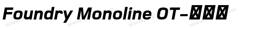 Foundry Monoline OT字体转换